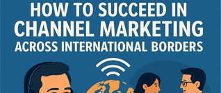 JulienRio.com - How to Succeed in Channel Marketing Across International Borders
